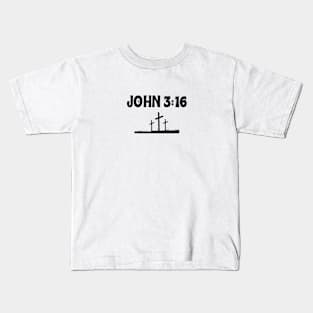 Bible Verse John 3:16 Kids T-Shirt